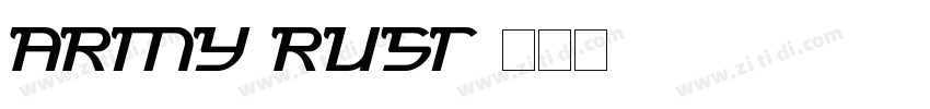 ARMY RUST字体转换